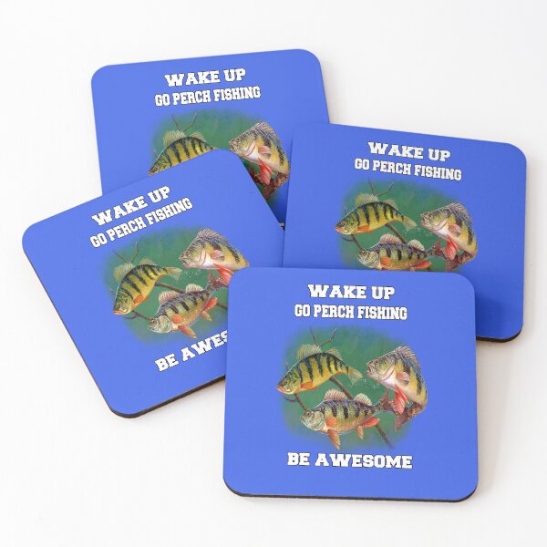 Item preview, Perch Fisherman Wake Up Go Perch Fishing Be Awesome designed and sold by fantasticdesign.