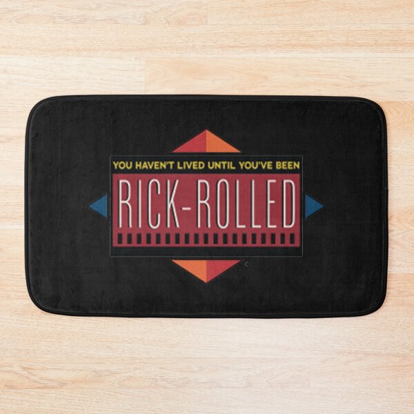 Item preview, You Haven't Lived Until You've Been Rick-Rolled designed and sold by raecashaeba675.