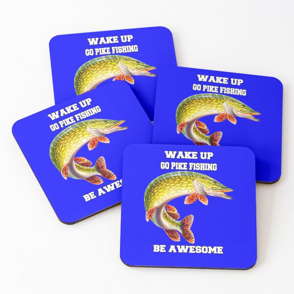 Item preview, Pike Fishing Wake Up Go Pike Fishing Be Awesome designed and sold by fantasticdesign.