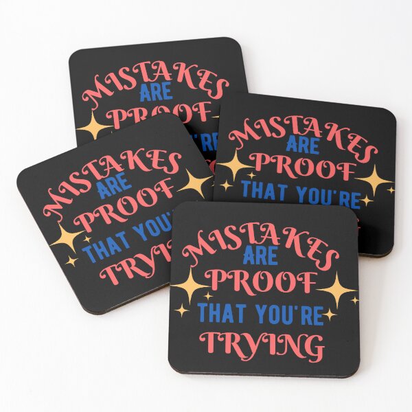 Item preview, Mistakes are proof youre trying 5 designed and sold by Escapene.