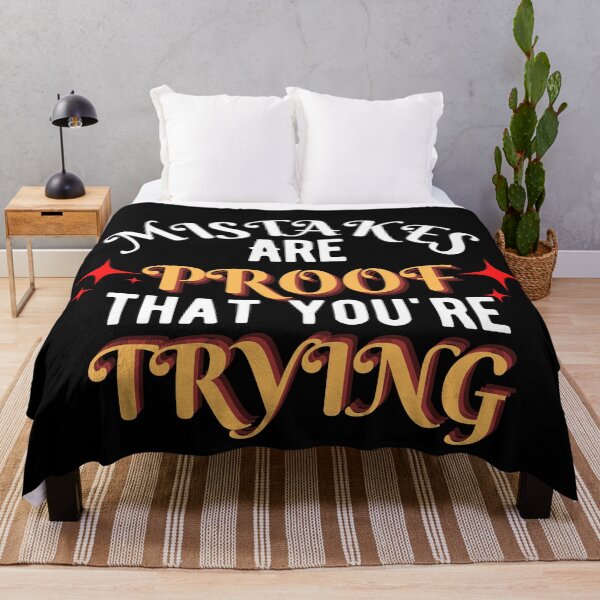 Item preview, Mistakes are proof youre trying 6 designed and sold by Escapene.