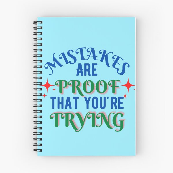 Item preview, Mistakes are proof youre trying 7 designed and sold by Escapene.