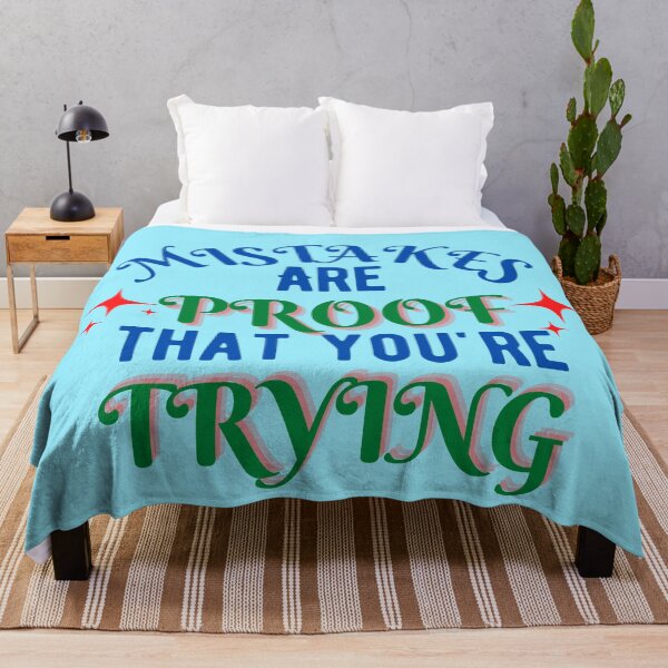 Item preview, Mistakes are proof youre trying 7 designed and sold by Escapene.