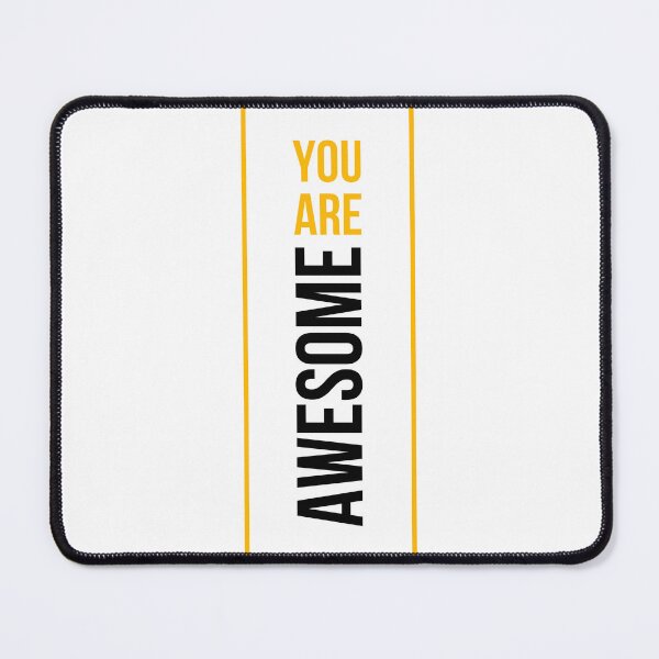 Item preview, You ARE AWESOME designed and sold by Funny-Pet.