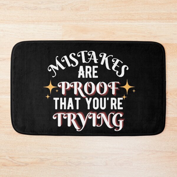 Item preview, Mistakes are proof youre trying 8 designed and sold by Escapene.