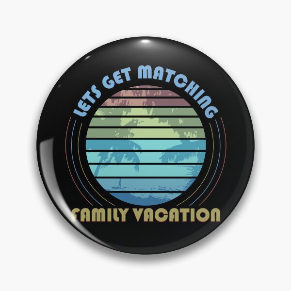 Item preview, Lets Get Matching Family Vacation designed and sold by Demna-S.
