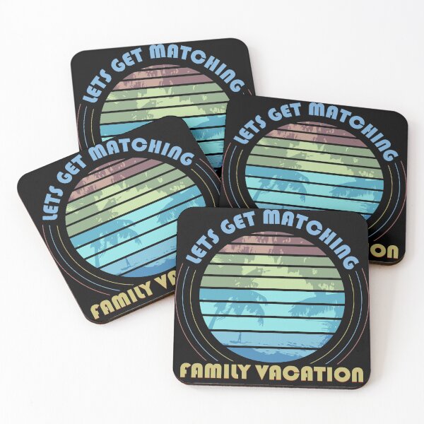 Item preview, Lets Get Matching Family Vacation designed and sold by Demna-S.