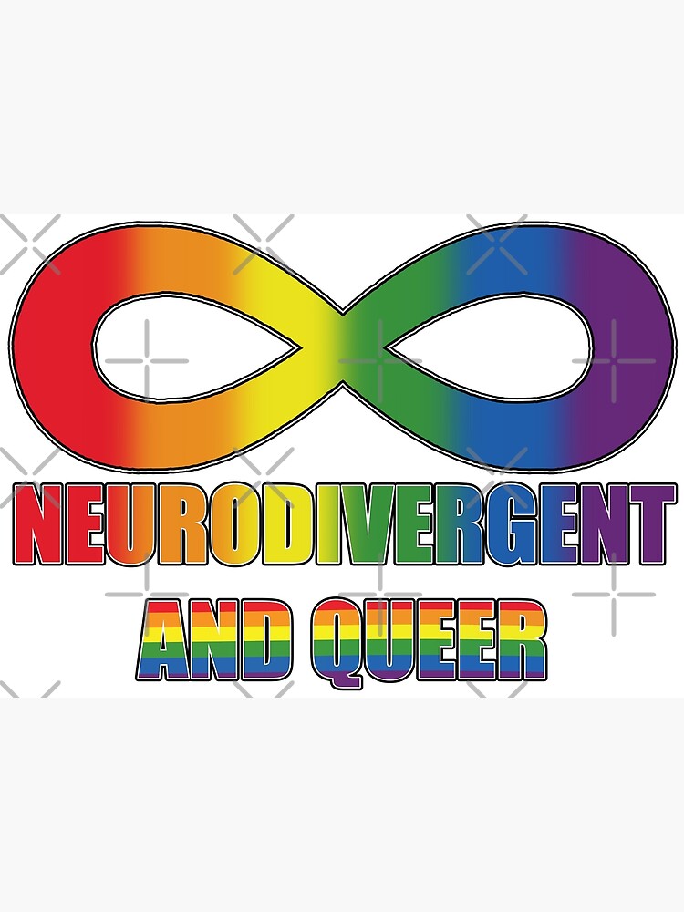 Neurodivergent And Queer Poster For Sale By Memockend Redbubble 