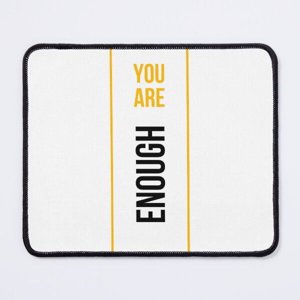Item preview, You ARE ENOUGH designed and sold by Funny-Pet.