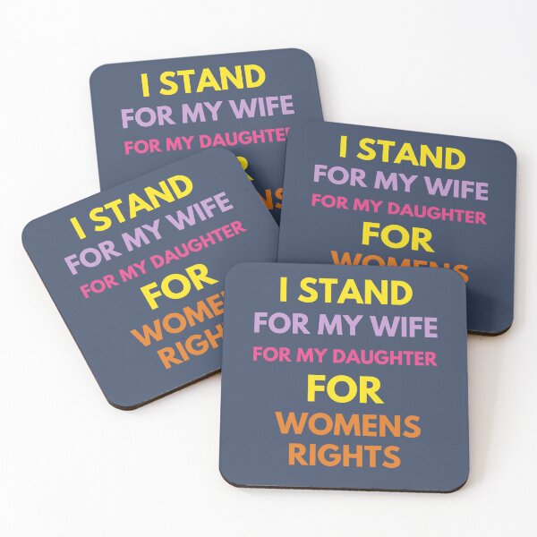Item preview, I stand for my wife for my daughter for womens rights Pro Choice for men  designed and sold by SweetbeStore.
