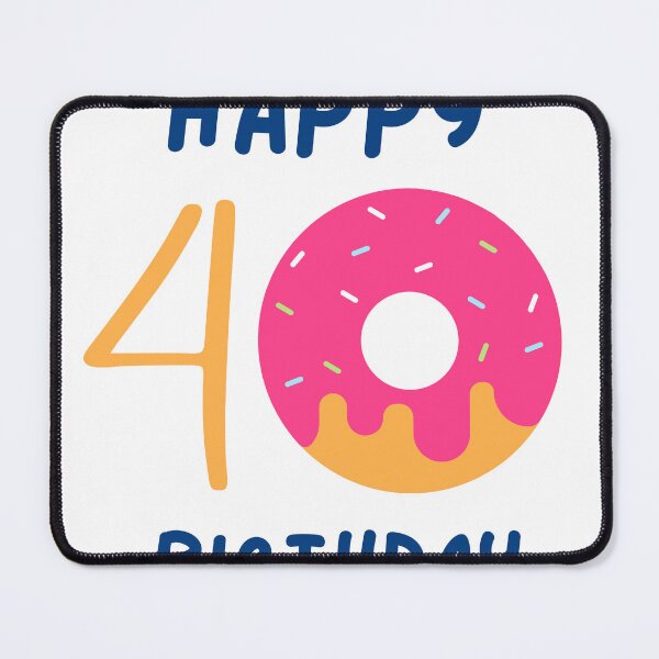 Item preview, Happy 40 Birthday Donut Gift designed and sold by Funny-Pet.