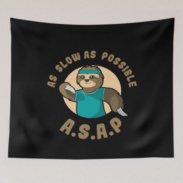 Item preview, Sloth Runner ASAP Slow Sport Run Race Funny designed and sold by Sellery-GbR.