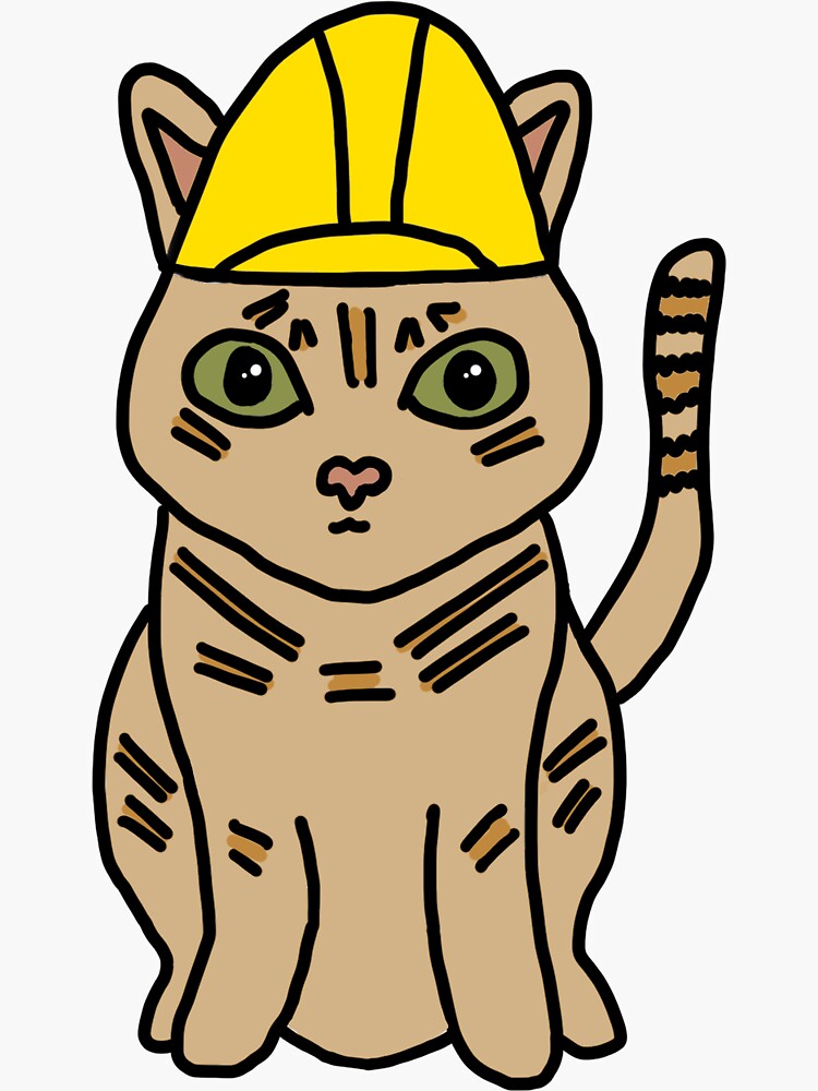 "cat in the hard hat" Sticker for Sale by masternanii Redbubble