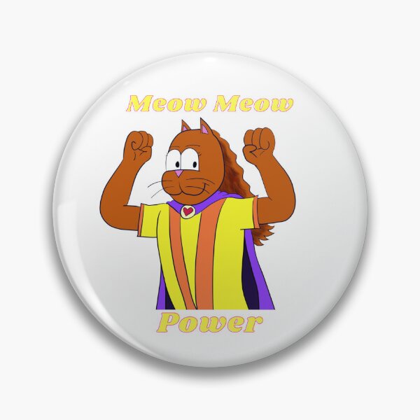 Item preview, Meow Meow Power designed and sold by PoppysPrintings.