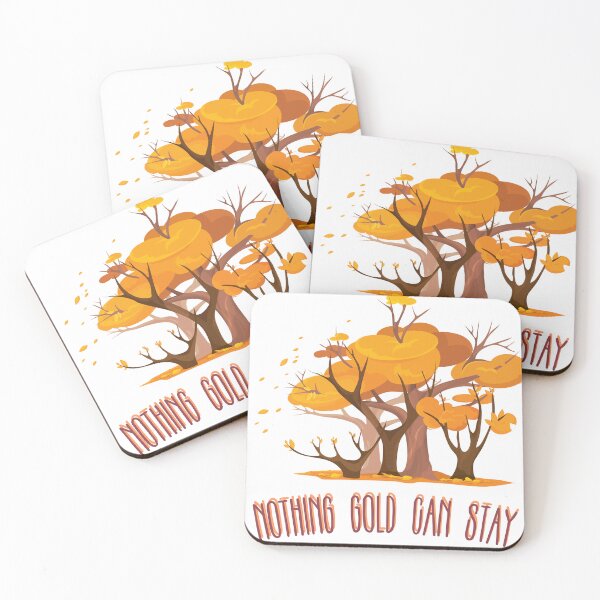 Item preview, Nothing Gold Can Stay designed and sold by EricaJackson.