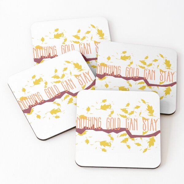Item preview, Nothing Gold Can Stay designed and sold by EricaJackson.