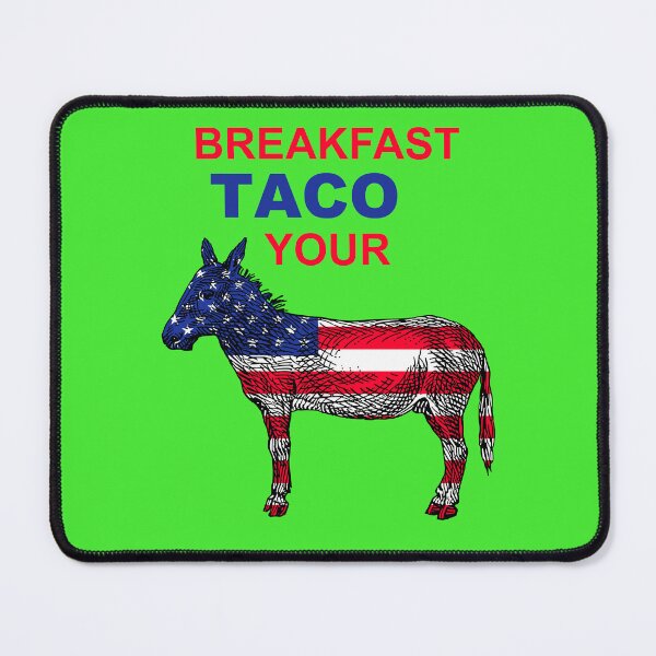 Item preview, Taco Your Donkey Jill Biden Breakfast Tacos designed and sold by jetset201.