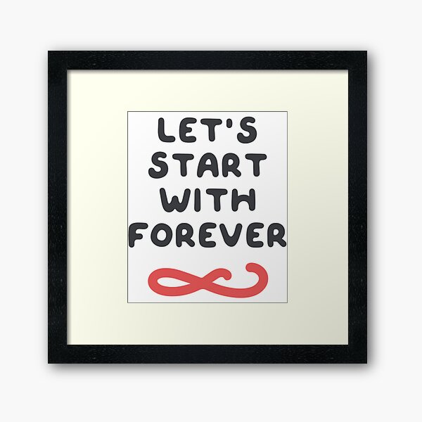 Item preview, let_s start with forever   designed and sold by GOOGIRL420.