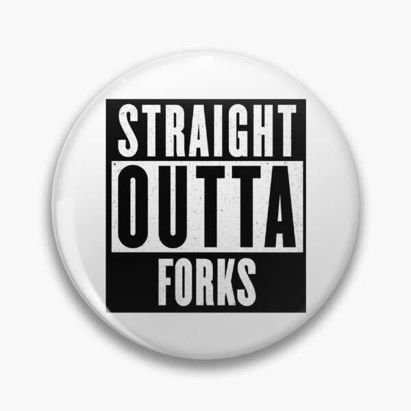 Item preview, Straight Outta Forks Twilight   designed and sold by GOOGIRL420.