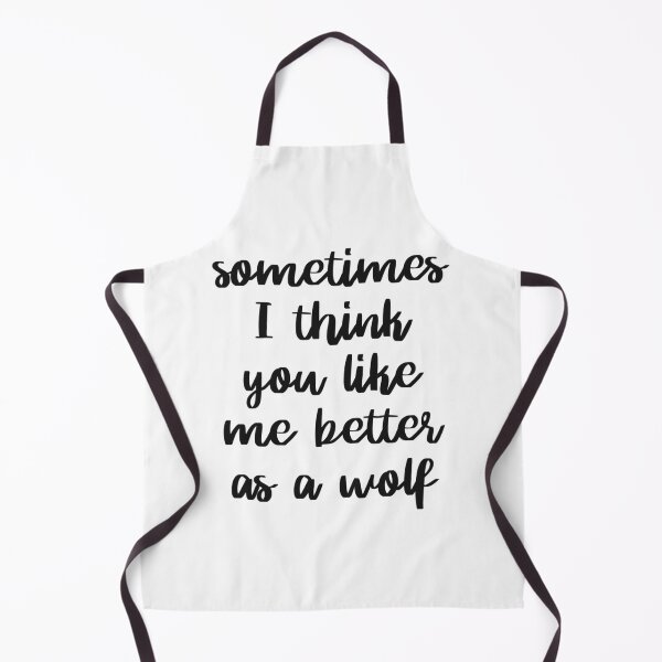 Item preview, Sometimes I think you like me better as a wolf designed and sold by GOOGIRL420.
