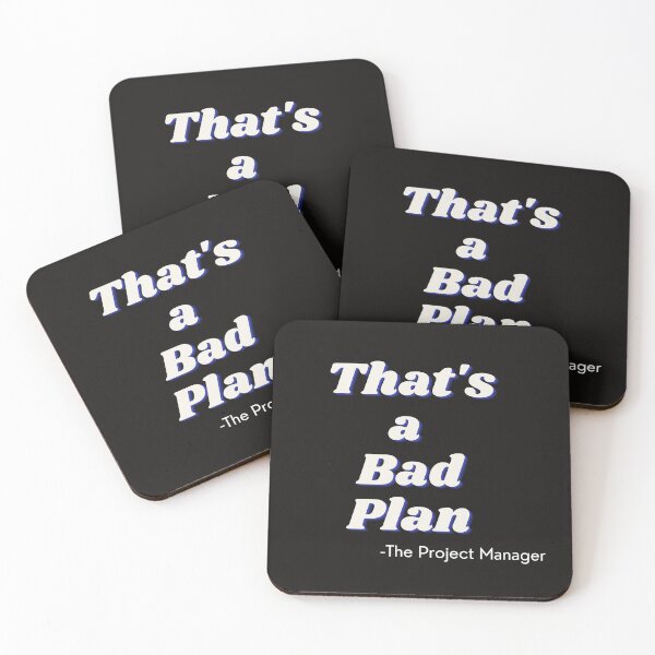 Item preview, Project Manager Bad Plan designed and sold by Awesomefamily.