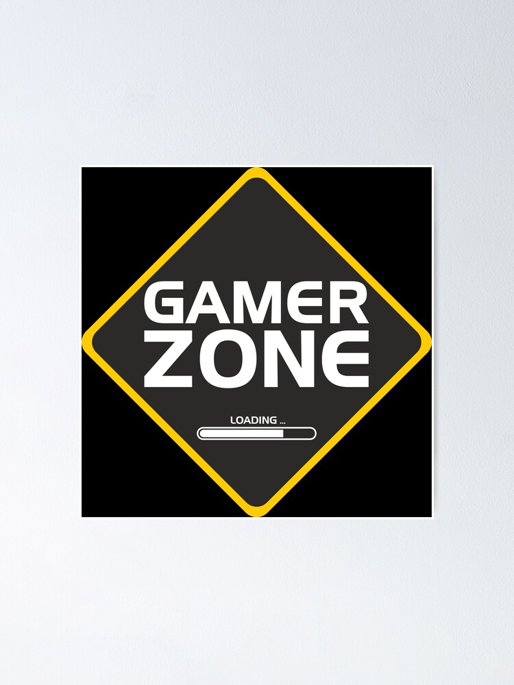 Gamer Zone Poster For Sale By Artshopbella Redbubble