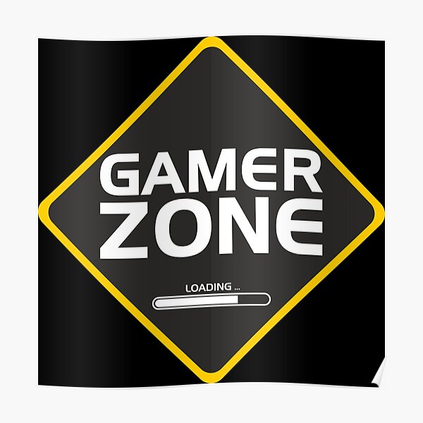 Gamer Zone Poster For Sale By Artshopbella Redbubble