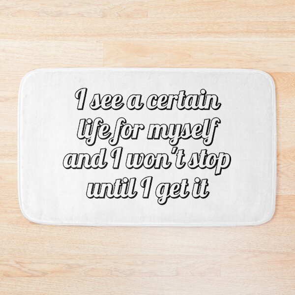 Item preview, Positive Mindset -  I SEE A CERTAIN LIFE FOR MYSELF AND I WON'T STOP UNTIL I GET IT designed and sold by Inspirationmotivation.