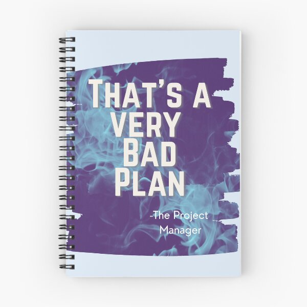 Item preview, Project Manager Very Bad Plan designed and sold by Awesomefamily.