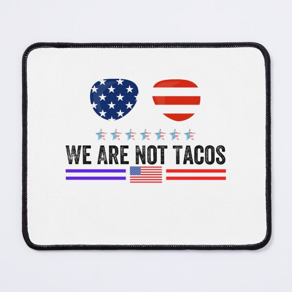 Item preview, We Are Not Tacos Funny Jill Biden designed and sold by MoMasry.