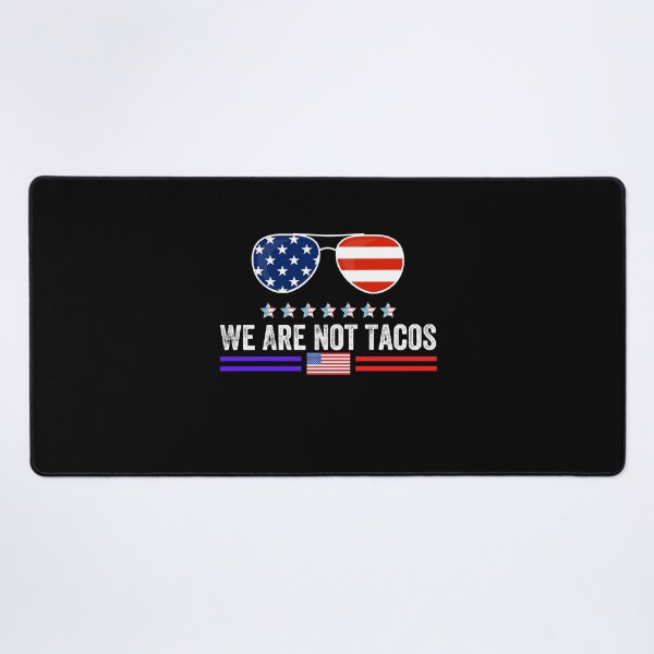 Item preview, We Are Not Tacos Funny Jill Biden designed and sold by MoMasry.