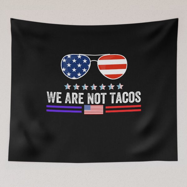 Item preview, We Are Not Tacos Funny Jill Biden designed and sold by MoMasry.