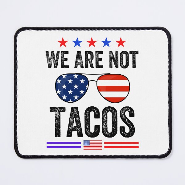 Item preview, We Are Not Tacos Funny Jill Biden designed and sold by MoMasry.