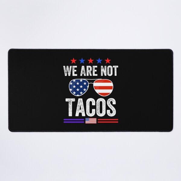 Item preview, We Are Not Tacos Funny Jill Biden designed and sold by MoMasry.