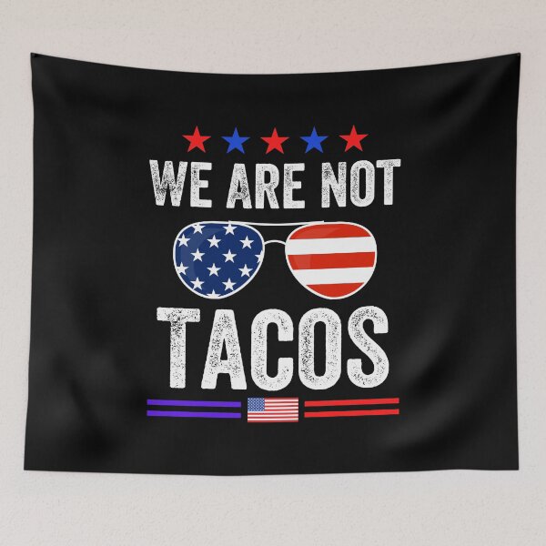 Item preview, We Are Not Tacos Funny Jill Biden designed and sold by MoMasry.