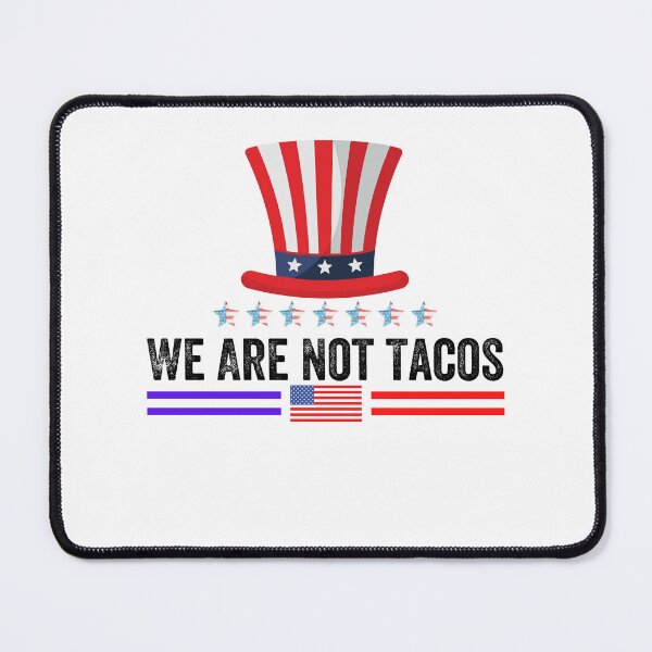 Item preview, We Are Not Tacos Funny Jill Biden designed and sold by MoMasry.