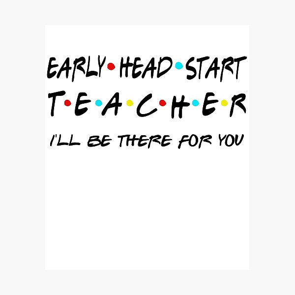 early-head-start-teacher-i-will-be-there-for-you-back-to-school-first