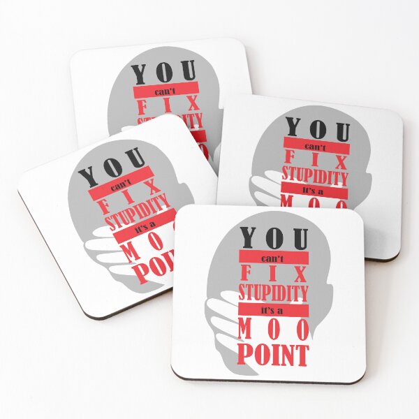 Item preview, You can't fix stupidity it's a Moo Point - funny - sarcasm - texts designed and sold by K0tK0tu.