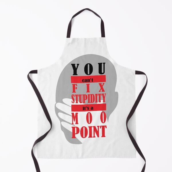 Item preview, You can't fix stupidity it's a Moo Point - funny - sarcasm - texts designed and sold by K0tK0tu.