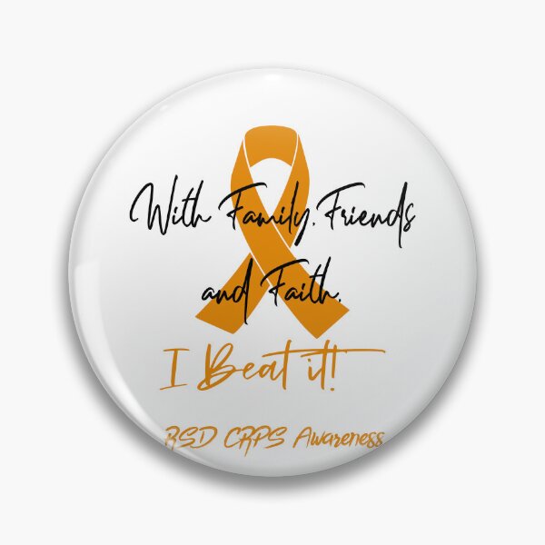 Item preview, RSD CRPS Warrior - With Family, Friends, and Faith - I BEAT IT! designed and sold by Robbsyn.