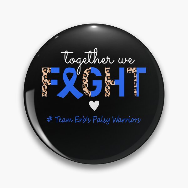 Item preview, Erb's Palsy Awareness Together We Fight Team Erb's Palsy Warriors designed and sold by whlrcheryl.