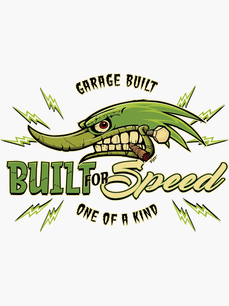 "Built for Speed" Sticker for Sale by TheBujeezis Redbubble