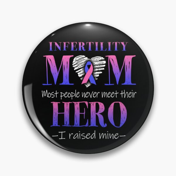 Item preview, Proud Infertility Mom HERO I Raised Mine designed and sold by Mnrshirley.