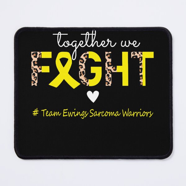Item preview, Ewings Sarcoma Awareness Together We Fight Team Ewings Sarcoma Warriors designed and sold by whlrcheryl.