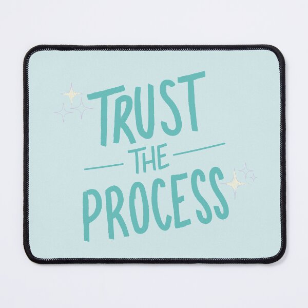 Item preview, Trust the process designed and sold by itsseameh.