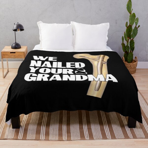 Item preview, We Nailed Your Grandma, Funny Ortho Hip Surgery designed and sold by MoMasry.