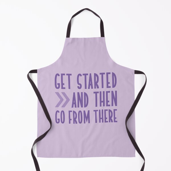 Item preview, Get started and then go from there designed and sold by itsseameh.