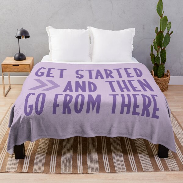 Item preview, Get started and then go from there designed and sold by itsseameh.