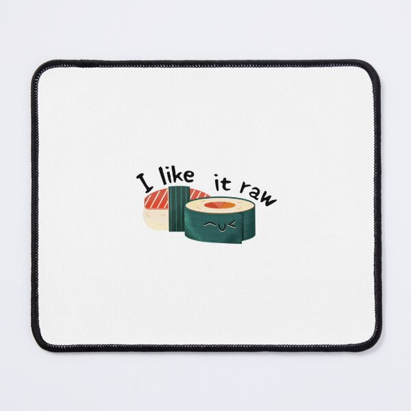 Item preview, I like it raw sushi designed and sold by ciarameadows.