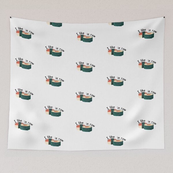 Item preview, I like it raw sushi  designed and sold by ciarameadows.